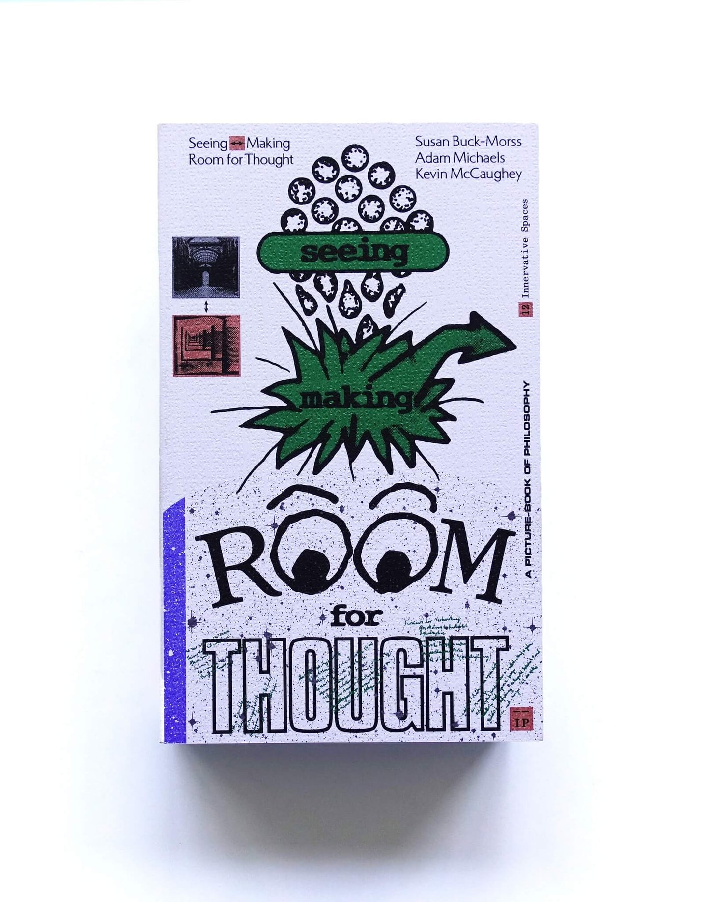 Seeing <—> Making: Room for Thought