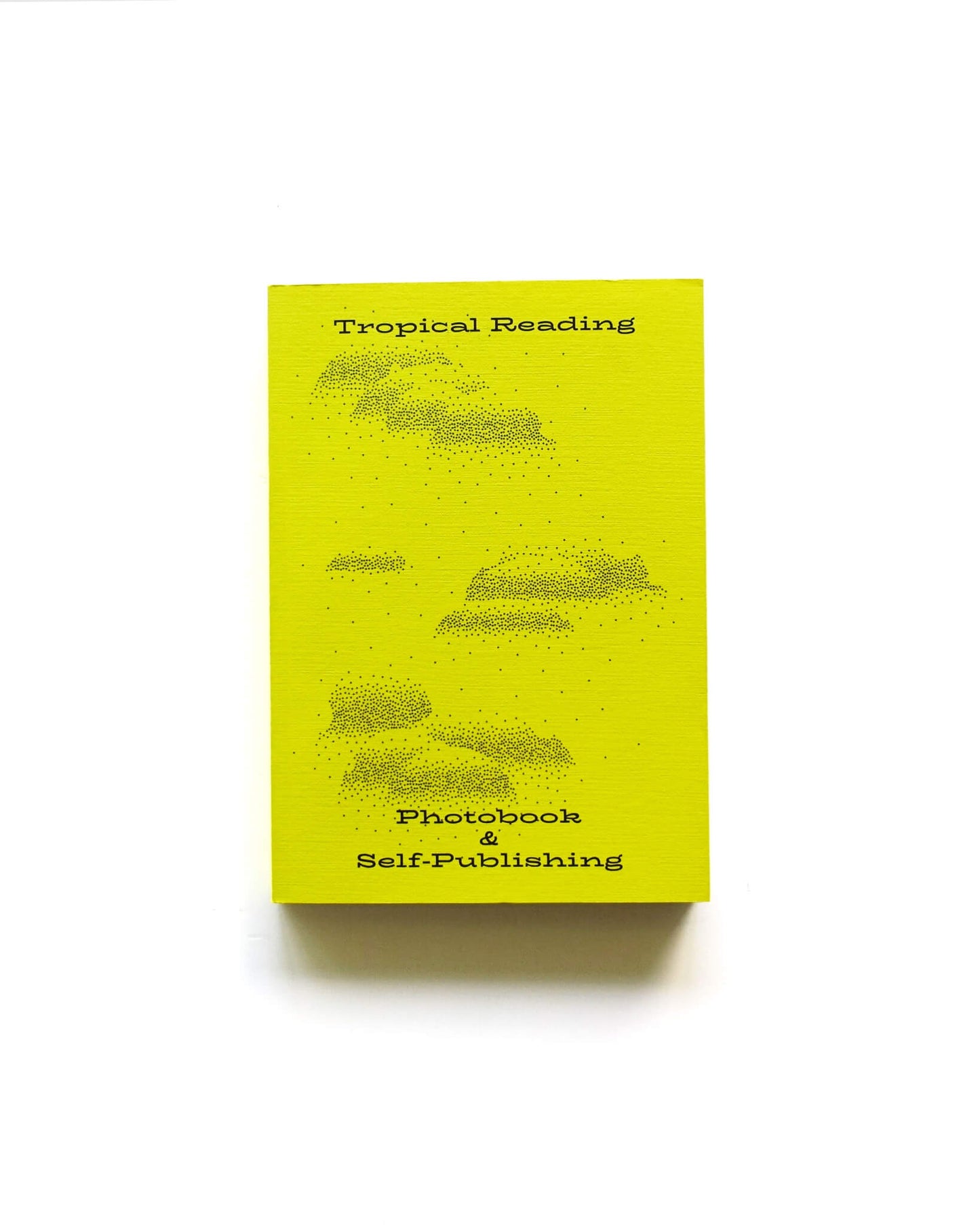 Tropical Reading
Photobook and Self-Publishing